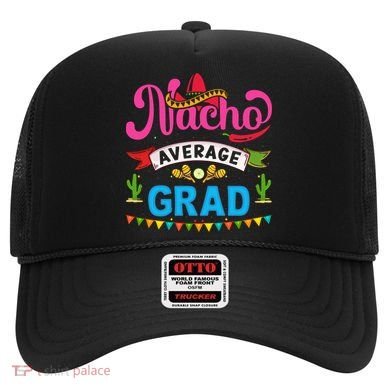 Nacho Average Grad Cinco De Mayo Hat