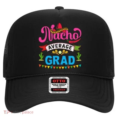Nacho Average Grad Cinco De Mayo Hat