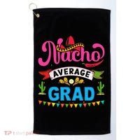 Nacho Average Grad Cinco De Mayo Golf Towel thumb 0