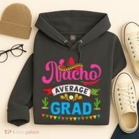 Nacho Average Grad Cinco De Mayo Hoodie thumb 4