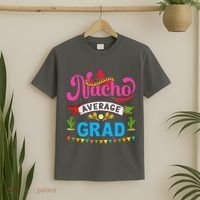 Nacho Average Grad Cinco De Mayo T-Shirt thumb 2