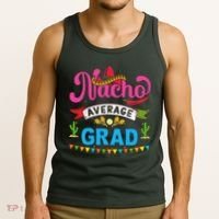 Nacho Average Grad Cinco De Mayo Tank Top thumb 3