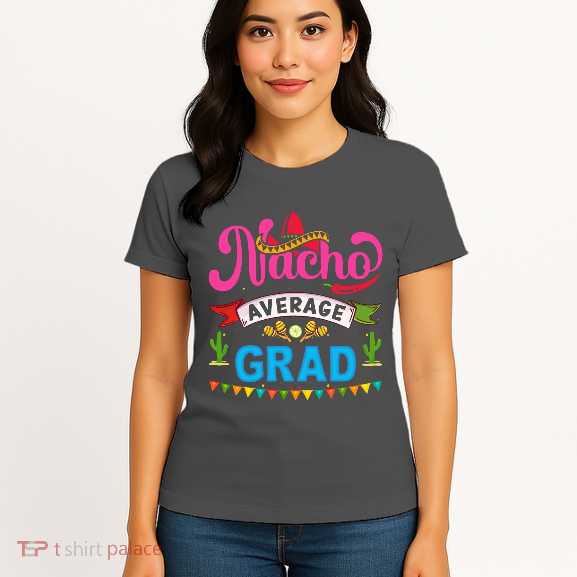 Nacho Average Grad Cinco De Mayo Women's T-Shirt