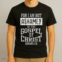 Not Ashamed Gospel Bible Verse God Jesus T-Shirt thumb 3
