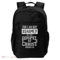 Not Ashamed Gospel Bible Verse God Jesus Backpack thumb 0