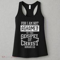 Not Ashamed Gospel Bible Verse God Jesus Women's Tank Top thumb 3