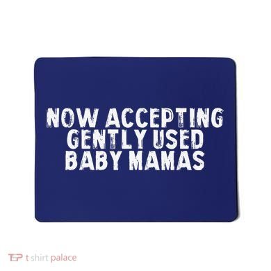 Now Accepting Gently Used Baby Mamas Mousepad