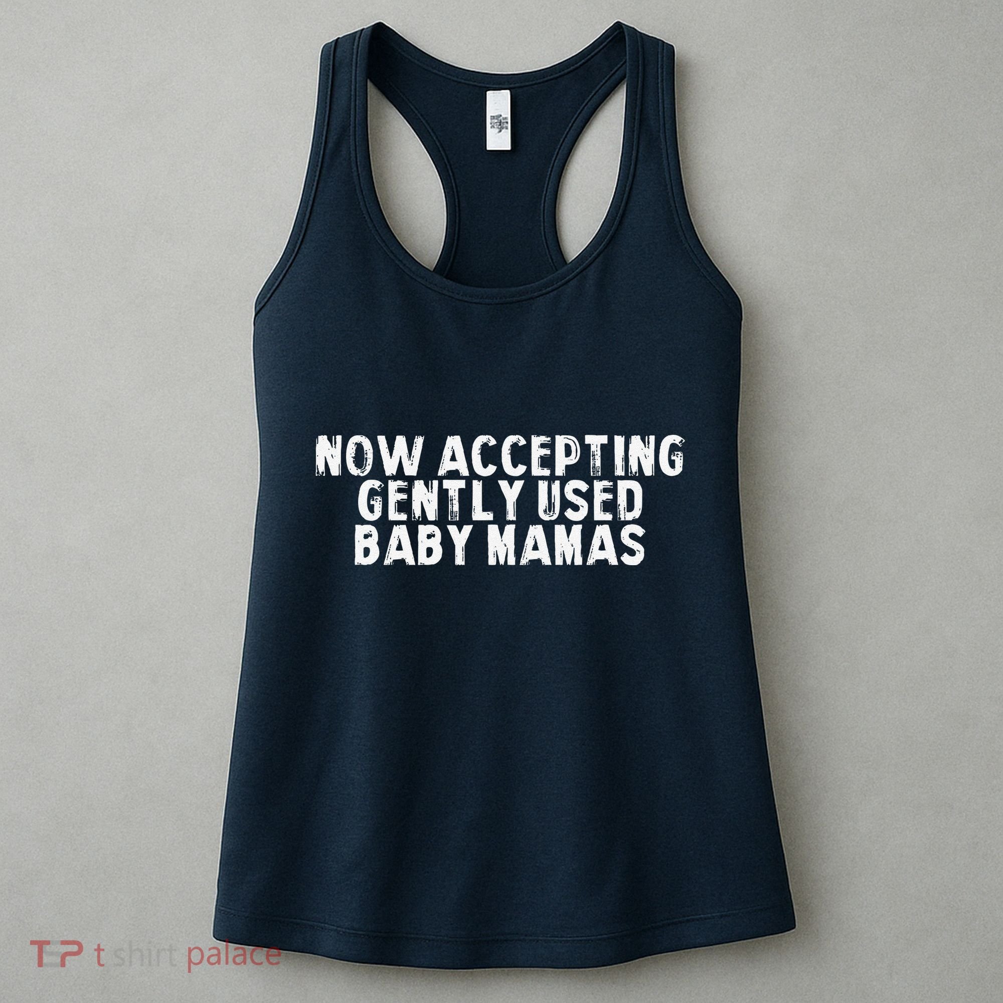 Now Accepting Gently Used Baby Mamas Women's Tank Top