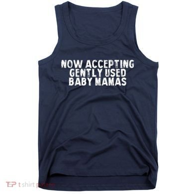 Now Accepting Gently Used Baby Mamas Tank Top