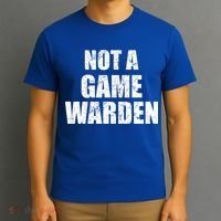 NOT A GAME WARDEN Funny Favorite Fishing Outdoor T-Shirt thumb 3