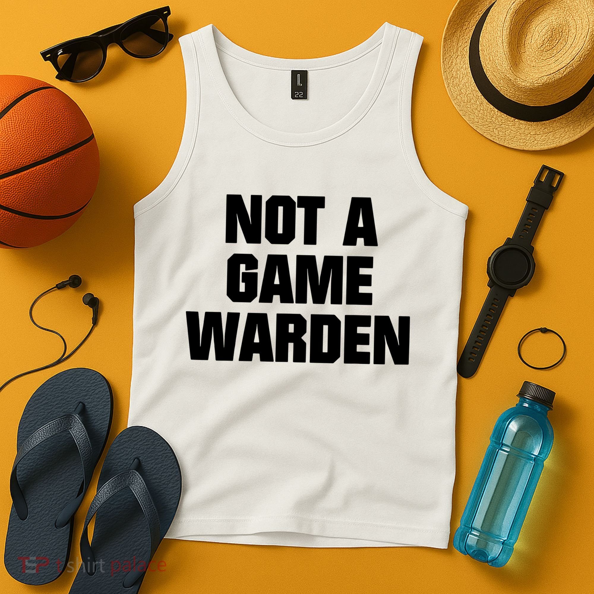 Not A Game Warden Tank Top