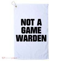 Not A Game Warden Golf Towel thumb 0