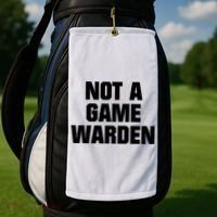 Not A Game Warden Golf Towel thumb 2