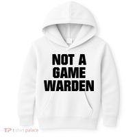 Not A Game Warden Kids Hoodie thumb 0