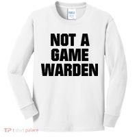 Not A Game Warden Kids Long Sleeve Shirt thumb 0