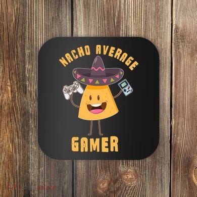 NACHO AVERAGE GAMER FUNNY GAMING MEME Coaster