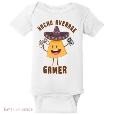 NACHO AVERAGE GAMER FUNNY GAMING MEME Baby Bodysuit