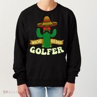 Nacho Average Golfer Golfing Lover Golf Tournament Hobby Women's Sweatshirt thumb 0