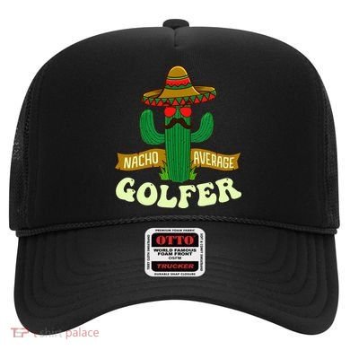Nacho Average Golfer Golfing Lover Golf Tournament Hobby Hat