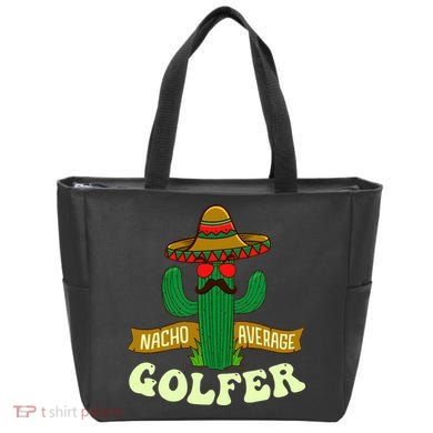 Nacho Average Golfer Golfing Lover Golf Tournament Hobby Tote Bag