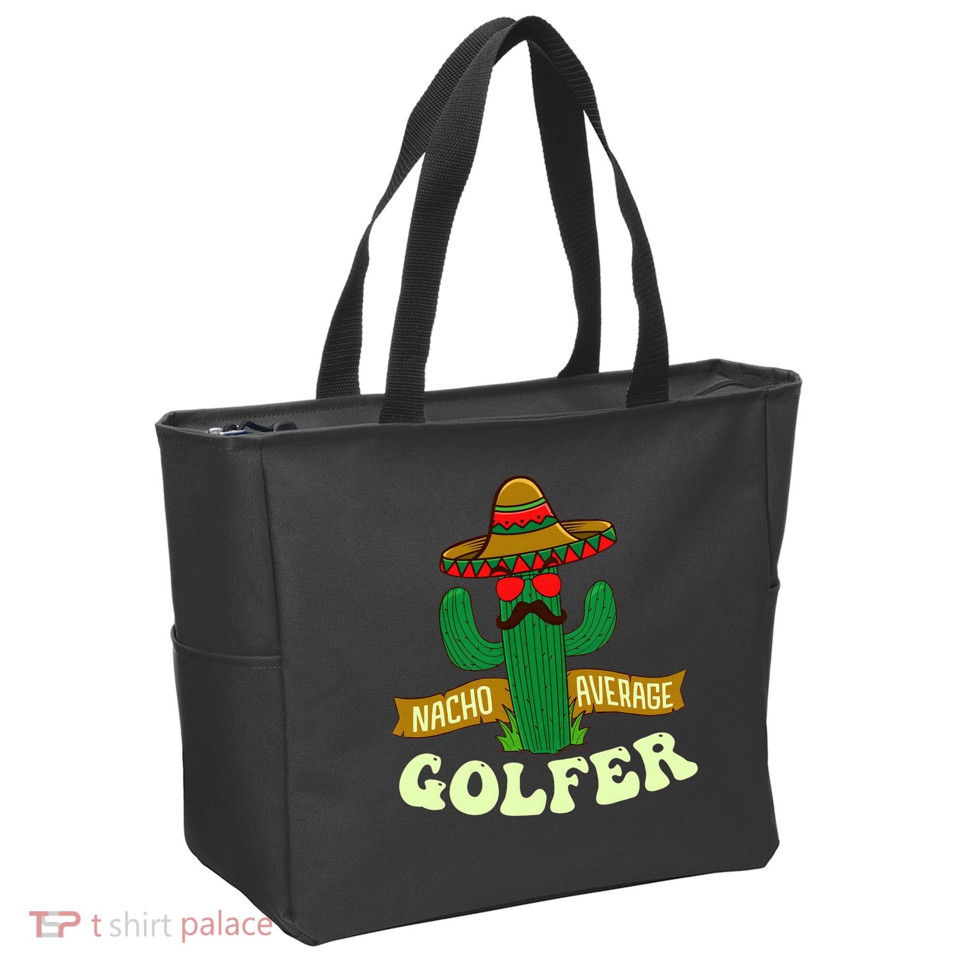 Nacho Average Golfer Golfing Lover Golf Tournament Hobby Tote Bag