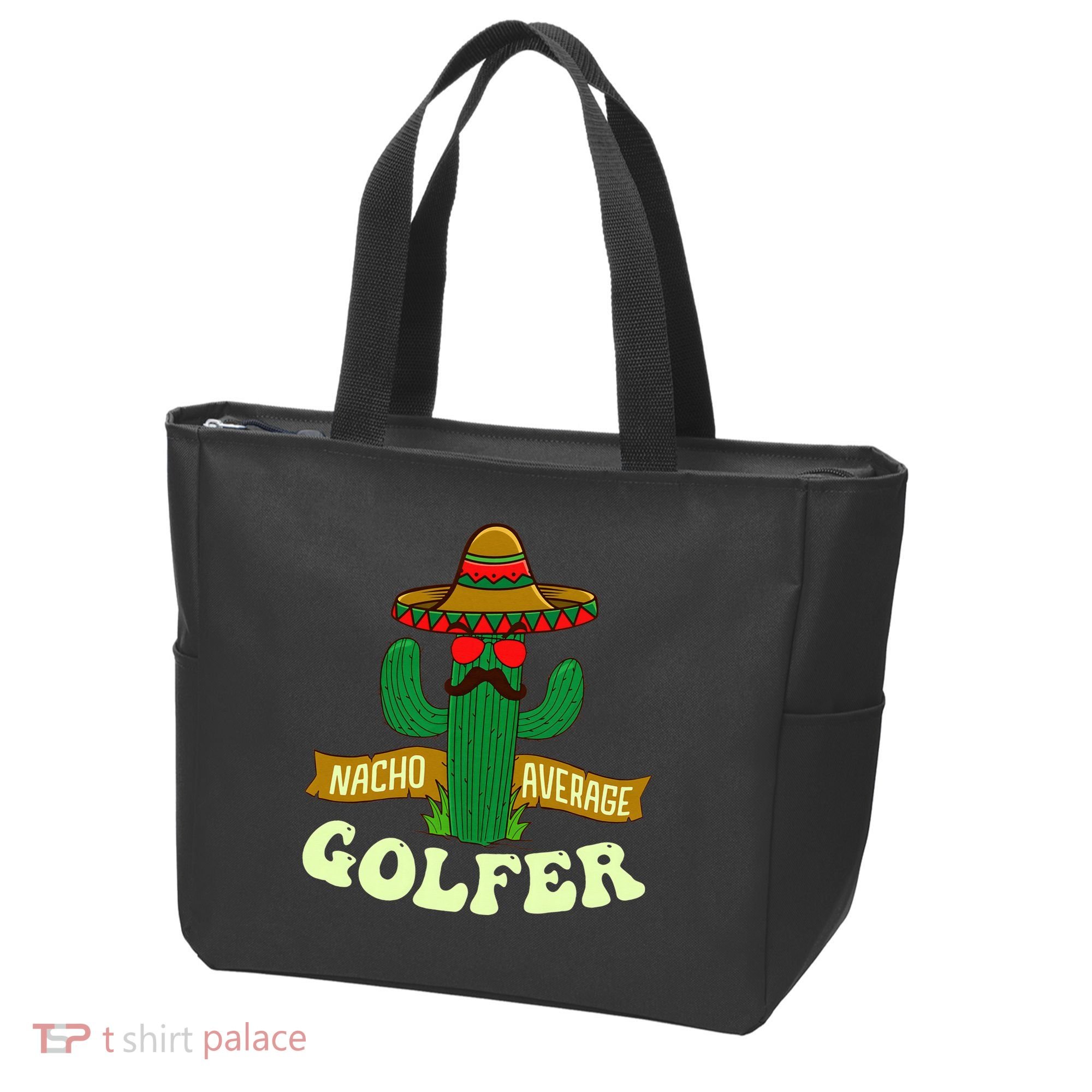 Nacho Average Golfer Golfing Lover Golf Tournament Hobby Tote Bag