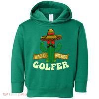 Nacho Average Golfer Golfing Lover Golf Tournament Hobby Toddler Hoodie thumb 0