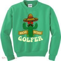 Nacho Average Golfer Golfing Lover Golf Tournament Hobby Kids Sweatshirt thumb 0