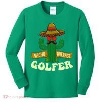 Nacho Average Golfer Golfing Lover Golf Tournament Hobby Kids Long Sleeve Shirt thumb 0