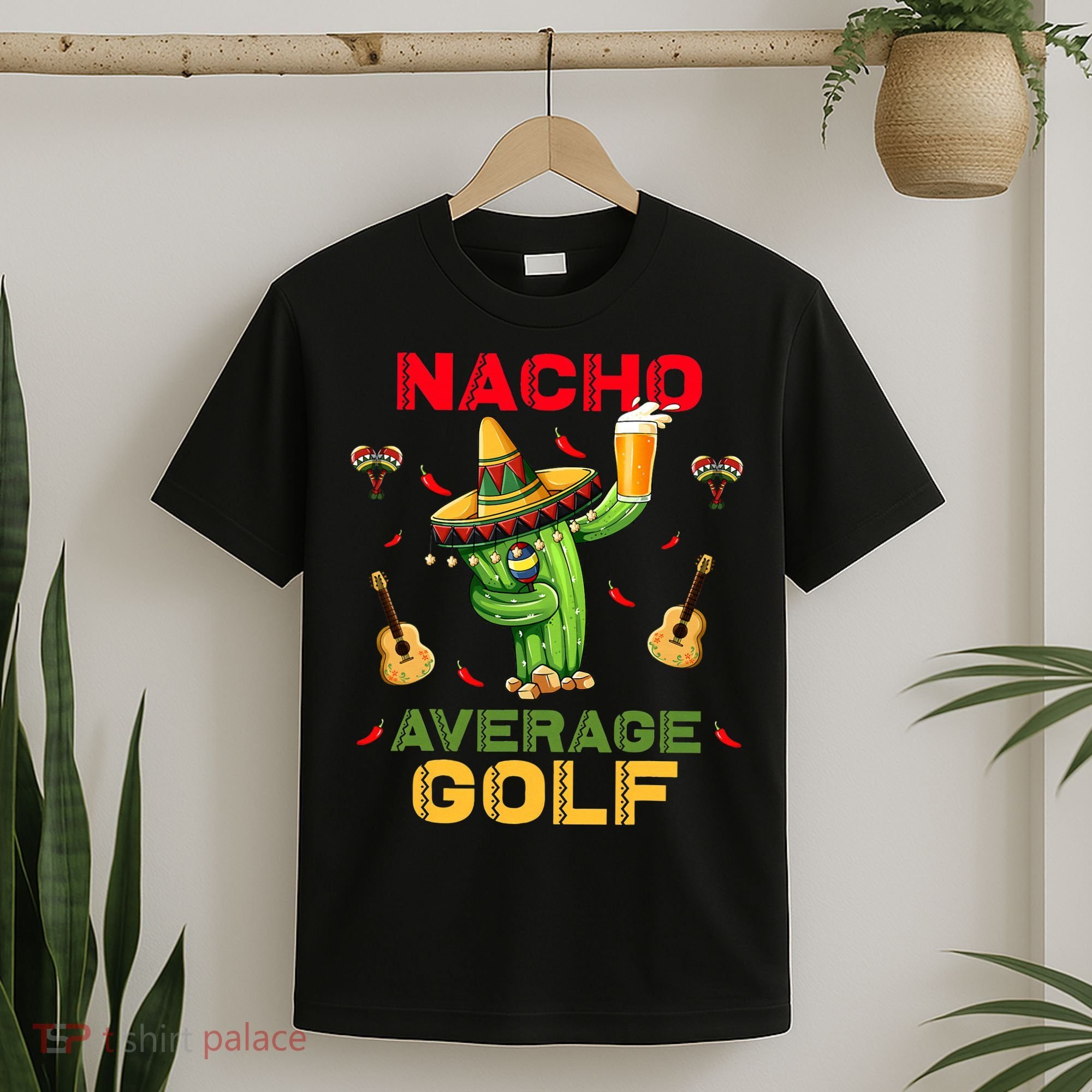 Nacho Average Golf Cinco De Mayo Mexican Fiesta Party T-Shirt