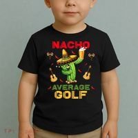 Nacho Average Golf Cinco De Mayo Mexican Fiesta Party Toddler T-Shirt thumb 2