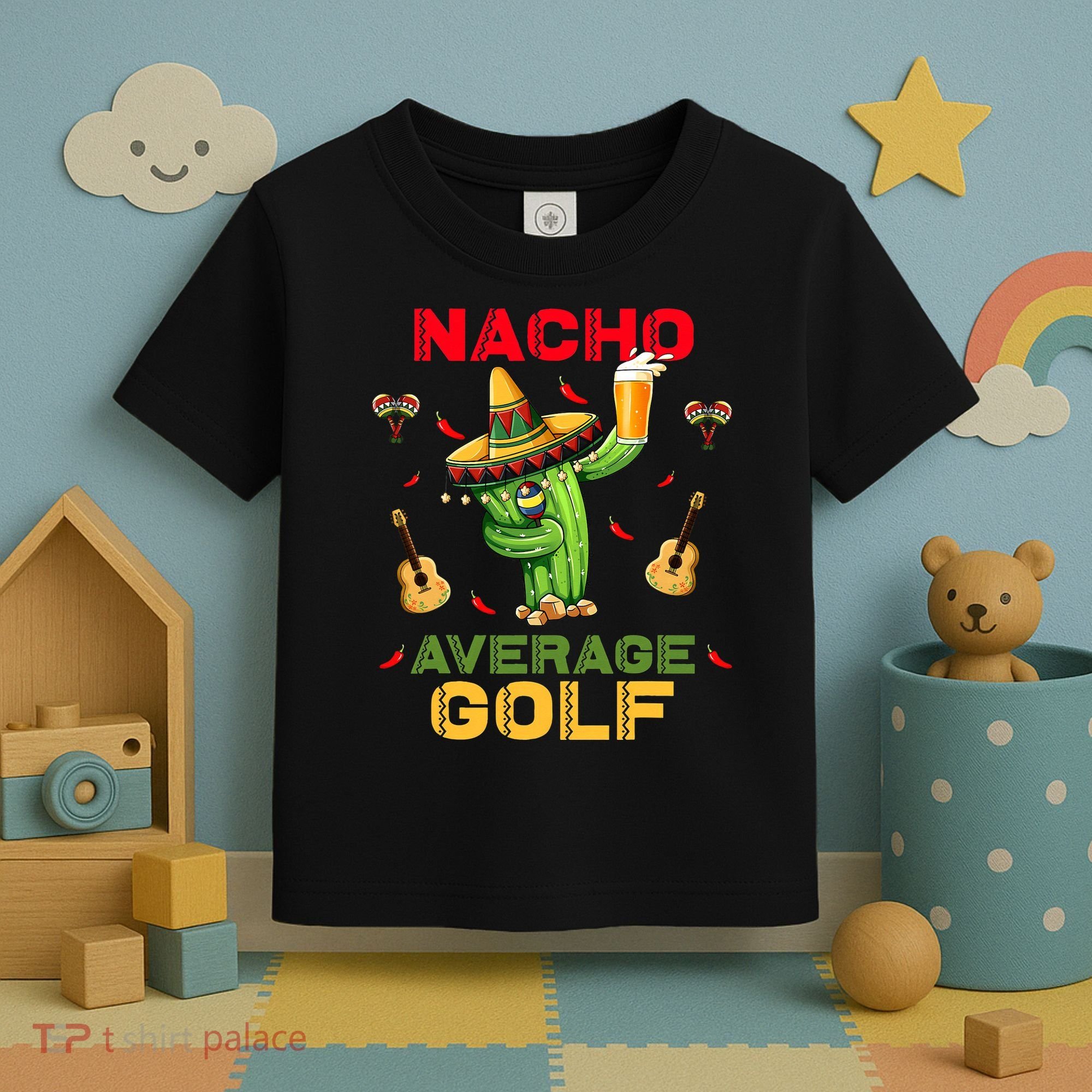 Nacho Average Golf Cinco De Mayo Mexican Fiesta Party Toddler T-Shirt