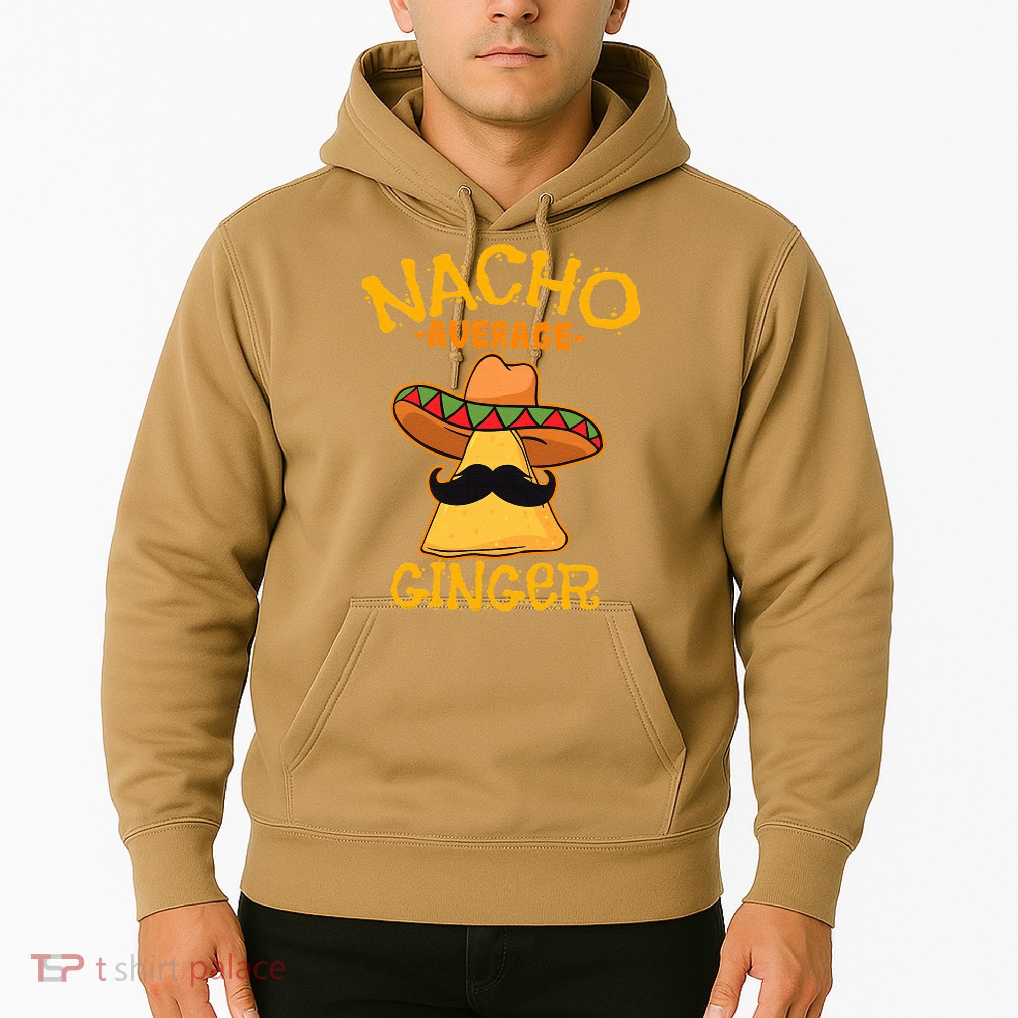 Nacho Average Ginger Mexican Redhead Cinco De Mayo Fiesta Hoodie