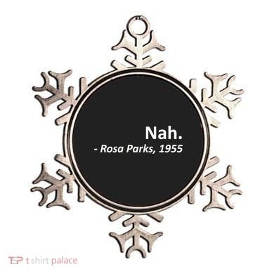Nah. Rosa Parks, 1955 Quotation Ornament