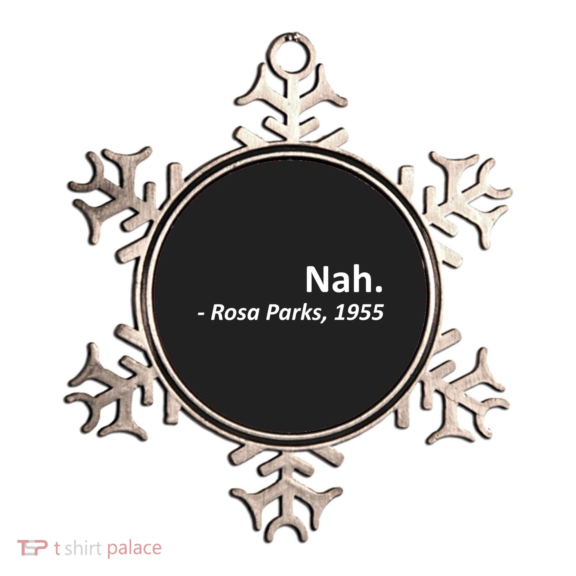 Nah. Rosa Parks, 1955 Quotation Ornament