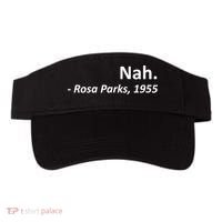 Nah. Rosa Parks, 1955 Quotation Visor thumb 0