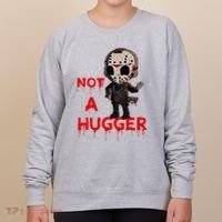 Not A Hugger Funny Jason Friday The 13th Funny Hugger Women's Sweatshirt thumb 0