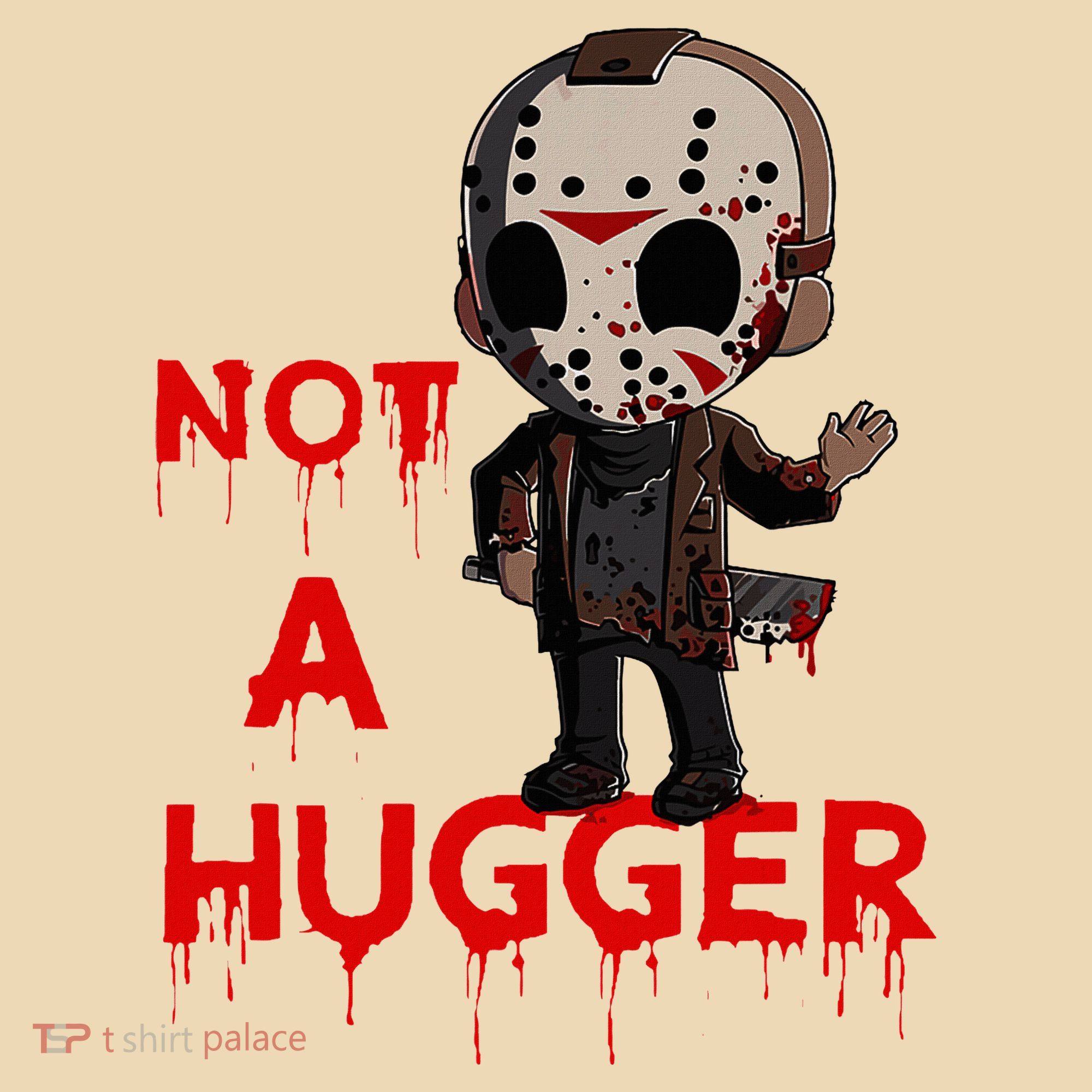 Not A Hugger Funny Jason Friday The 13th Funny Hugger Tote Bag