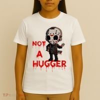 Not A Hugger Funny Jason Friday The 13th Funny Hugger T-Shirt thumb 4