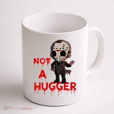 Not A Hugger Funny Jason Friday The 13th Funny Hugger Coffee Mug back
