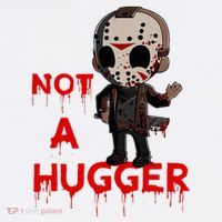 Not A Hugger Funny Jason Friday The 13th Funny Hugger Women's Hoodie thumb 2