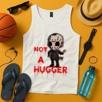 Not A Hugger Funny Jason Friday The 13th Funny Hugger Tank Top thumb 4