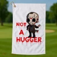 Not A Hugger Funny Jason Friday The 13th Funny Hugger Golf Towel thumb 1