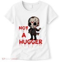 Not A Hugger Funny Jason Friday The 13th Funny Hugger Women's T-Shirt thumb 0