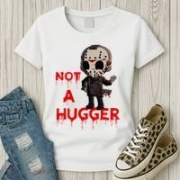 Not A Hugger Funny Jason Friday The 13th Funny Hugger Women's T-Shirt thumb 3