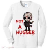 Not A Hugger Funny Jason Friday The 13th Funny Hugger Kids Long Sleeve Shirt thumb 0