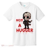 Not A Hugger Funny Jason Friday The 13th Funny Hugger Kids T-Shirt thumb 0