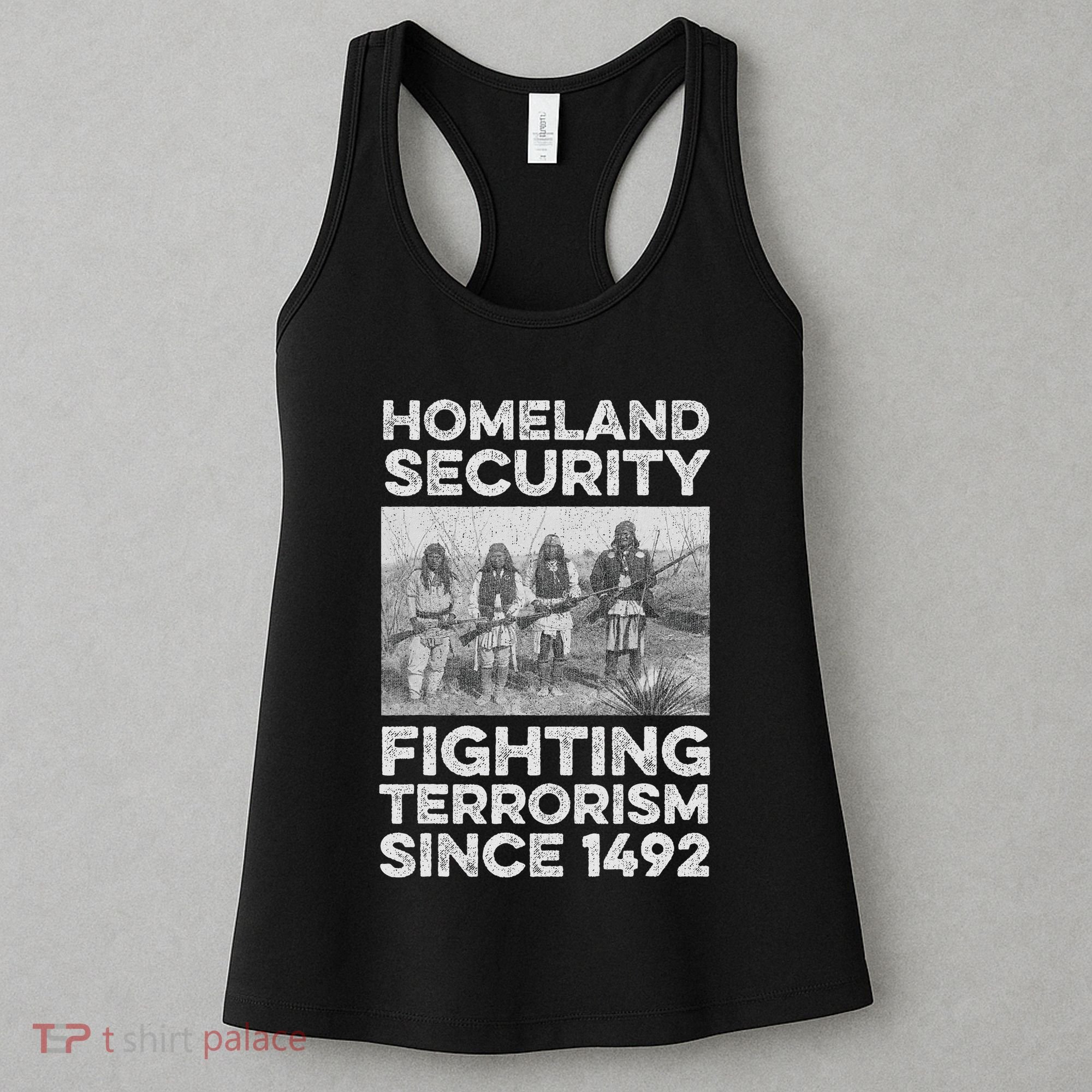 Native American Homeland Security Fighting Terrorism 1492 Women's Tank Top