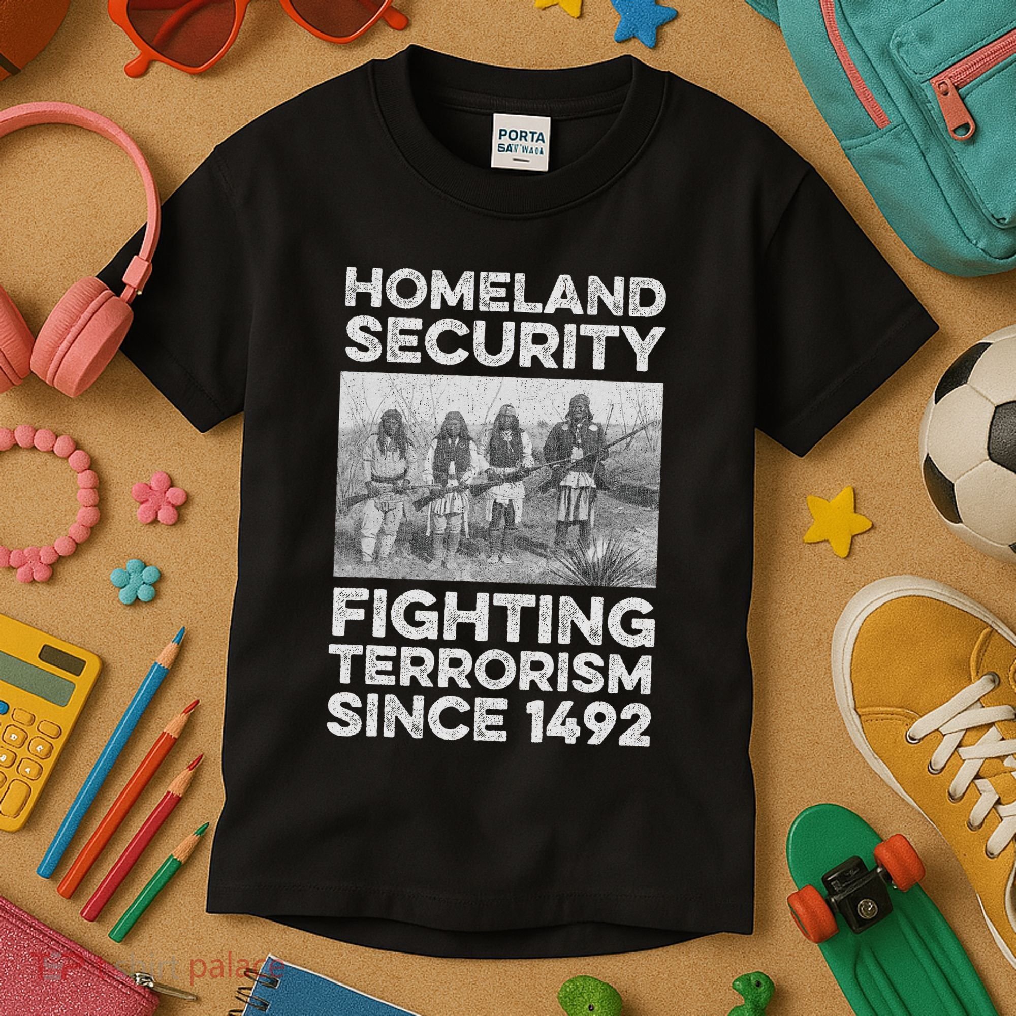 Native American Homeland Security Fighting Terrorism 1492 Kids T-Shirt