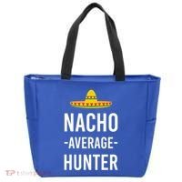 Nacho Average Hunter Deer Duck Hunting Dad Hunt Shooting Funny Gift Tote Bag thumb 0